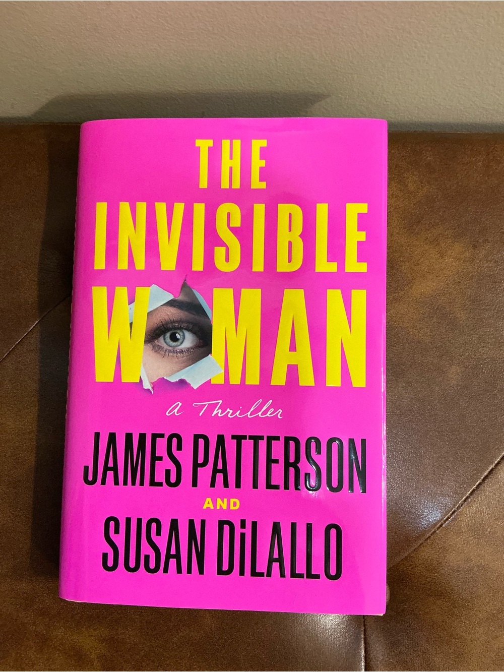The Invisible Woman by James Patterson and Susan DiLallo Hardcover Book